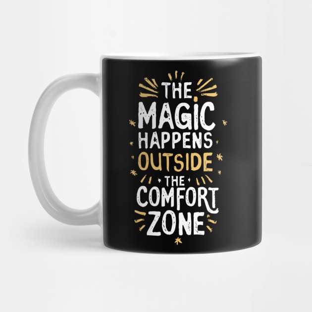 The magic happens outside the comfort zone by ravensart